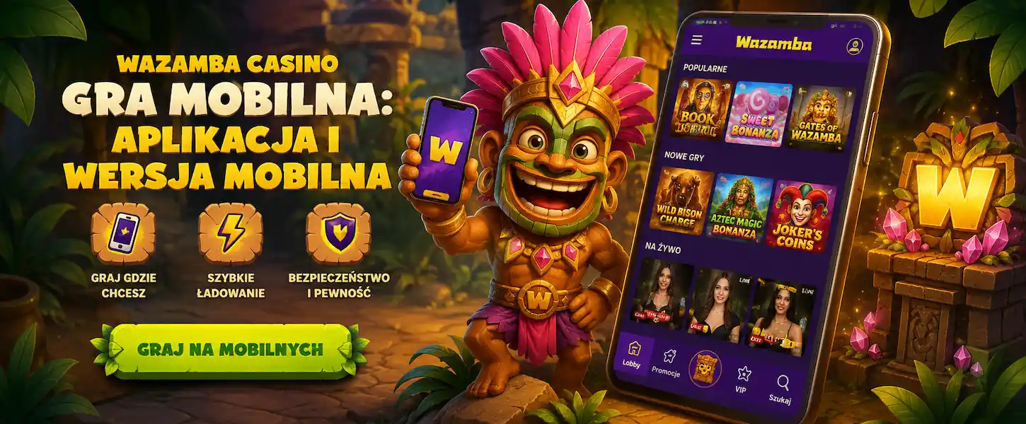 Gra mobilna Wazamba pozwala wygodnie korzystać z kasyna online na telefonie i tablecie.